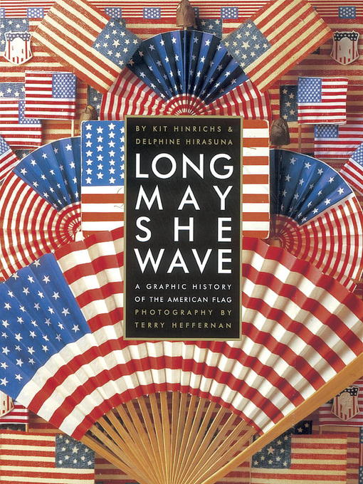 Title details for Long May She Wave by Kit Hinrichs - Available